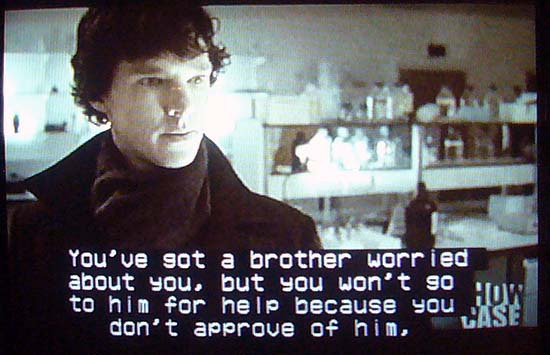 Caption: You've got a brother worried about you, but you won't go to him for help because you don't approve of him,