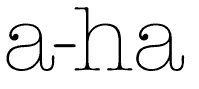 A-Ha: Amerikanski Typewriter